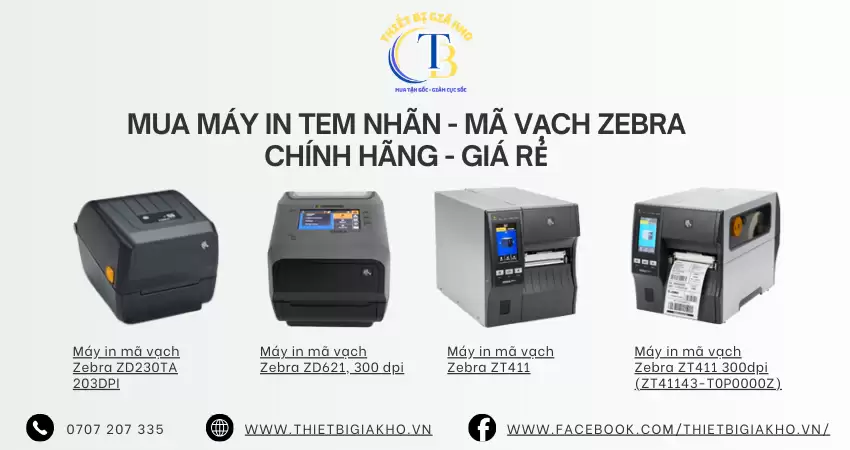MUA MÁY IN TEM NHÃN - MÃ VẠCH ZEBRA CHÍNH HÃNG, GIÁ RẺ MUA MÁY IN TEM NHÃN – MÃ VẠCH ZEBRA GIÁ CHÍNH HÃNG